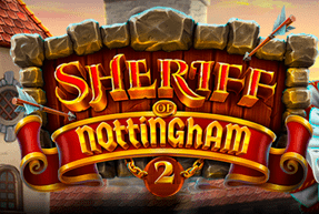 Игровой автомат Sheriff of Nottingham 2