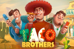 Игровой автомат Taco Brothers